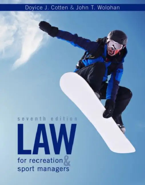 Law for Recreation and Sport Managers by Sally Fetouh