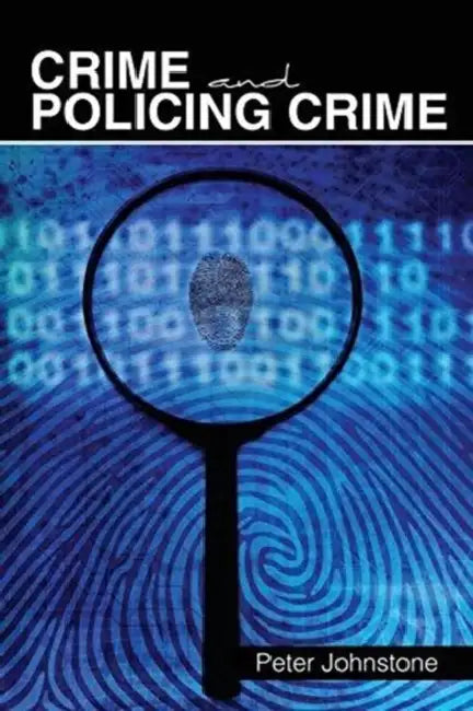 Crime and Policing Crime by Alexandra Potter
