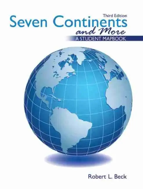 Seven Continents and More: A Student Mapbook by Patrick Barr