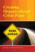 Creating Organizational Crisis Plans by Sharon Anne Klingler