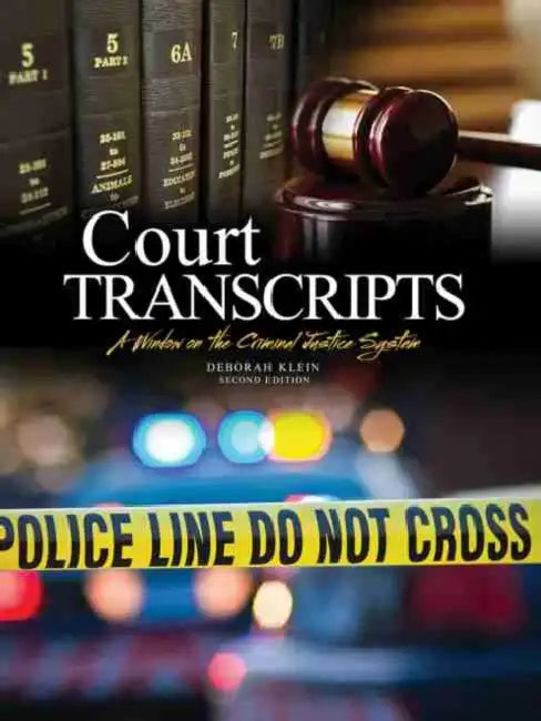 Court Transcripts: A Window on the Criminal Justice System by CGP Books