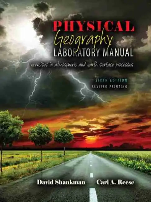 Physical Geography Laboratory Manual by David Shankman