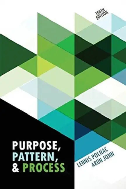 Purpose, Pattern, and Process by Werner Espe