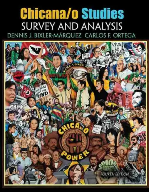 Chicana/o Studies: Survey and Analysis by Ayisha Malik
