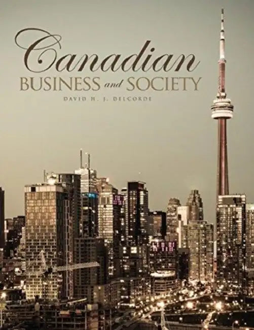 Canadian Business and Society by James Dean