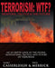 Terrorism: Wtf? Weapons, Tactics, and the Future by Merrick David, Heffron Casserleigh Audrey