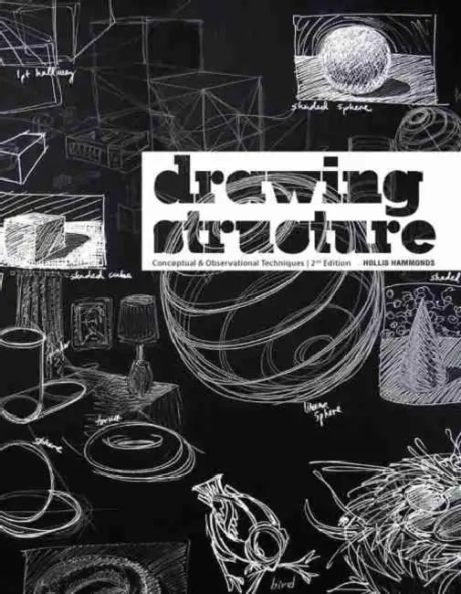 Drawing Structure: Conceptual and Observational Techniques by Marco Comuzzi