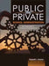 Public and Private School Administration: An Overview in Christian Perspective by Gotthold Ephraim Lessing