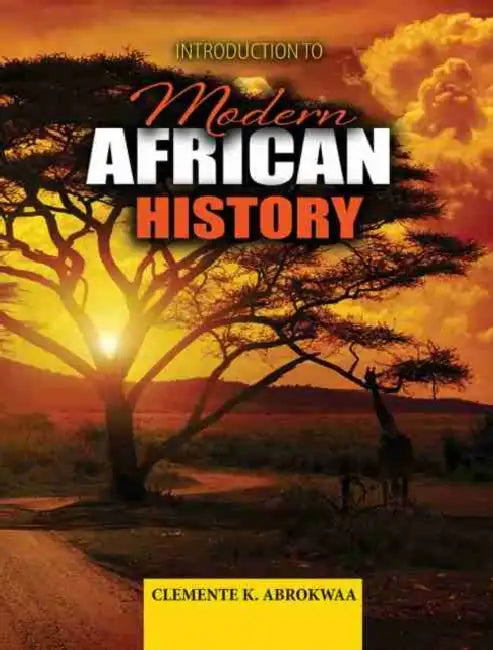 Introduction to Modern African History by Stephanie Adams