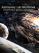 Astronomy Lab Workbook: Essential Procedures, Applications, and Experiments by Michiel Benda