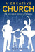 A Creative Church by Peter James