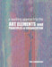 A Working Approach to the Art Elements and Principles or Organization by Cunningham Ben