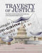 Travesty of Justice: The Politics of Crack Cocaine and the Dilemma of the Congressional Black Caucus by Shrinivas Mahadeo Rohidas