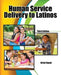 Human Service Delivery to Latinos by Fatemeh Farnaz Arefian