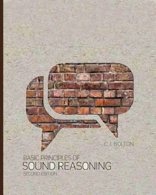 Basic Principles of Sound Reasoning by W. E. Minchinton