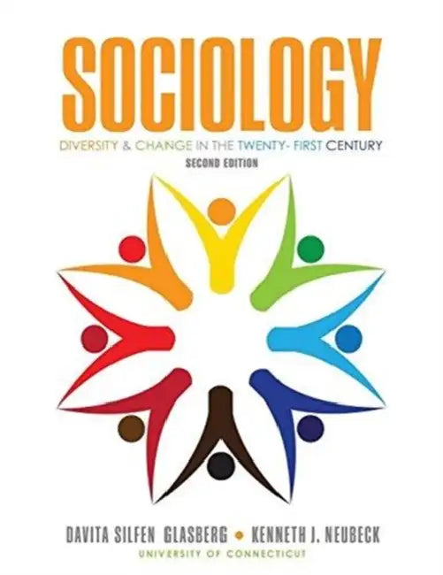 Sociology: Diversity and Change in the Twenty-First Century by George T Mitchell