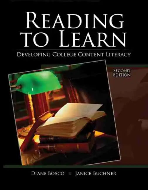 Reading to Learn: Developing College Content Literacy by Kendall Richards