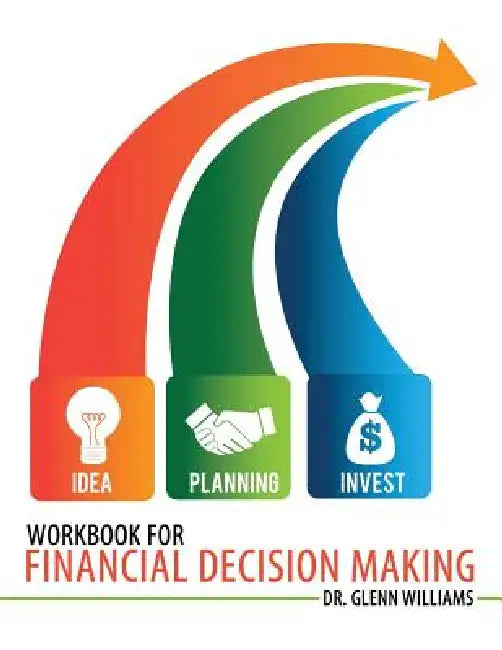 Workbook for Financial Decision Making by Williams Glenn R.