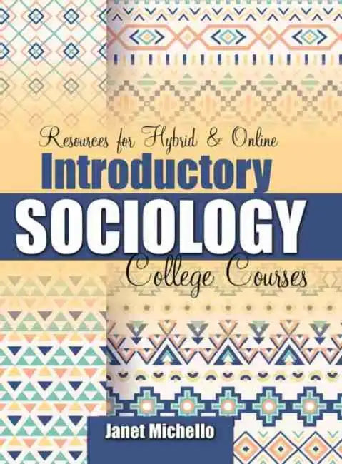 Resources for Hybrid AND Online Introductory Sociology College Courses by Amy True