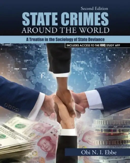 State Crimes Around the World: A Treatise in the Sociology of State Deviance by Ebbe