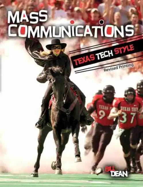 Mass Communications: Texas Tech Style by Fred (Notre Dame) Nwanganga