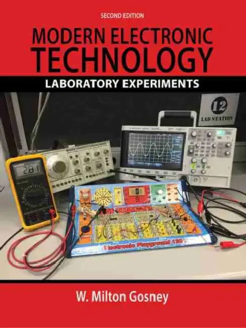 Modern Electronic Technology Laboratory Experiments by Deb Chachra