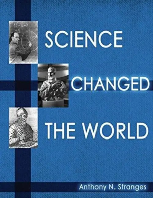Science Changed the World by Brenda Gilhooly