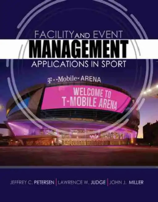 Facility and Event Management by Petersen Et Al