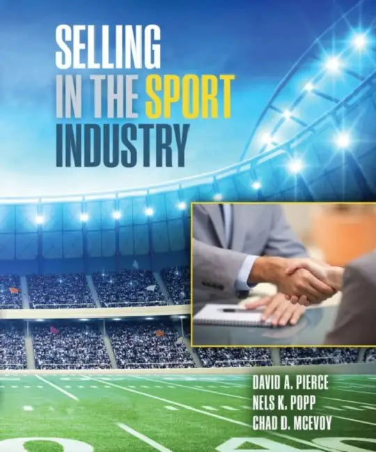 Selling in the Sport Industry by Erik Henry (Berserker I.K. LLC) Vick