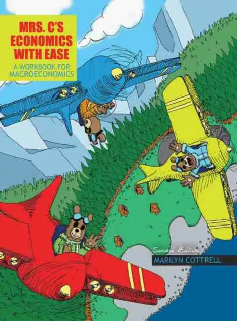 Mrs. C's Economics with Ease: A Workbook for Macroeconomics by David Moscrop