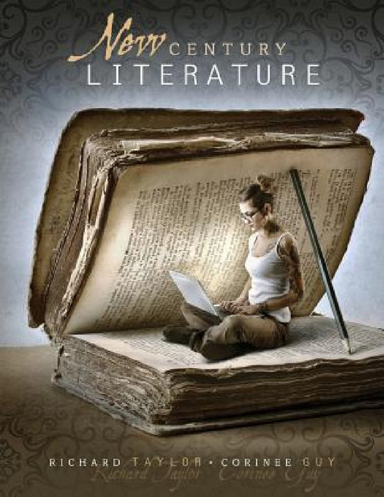 New Century Literature by Taylor Richard, Guy Corinee