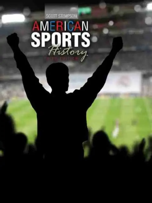 American Sports History by Ken Bain