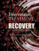 Intervention, Treatment, and Recovery: A Practical Guide to the TAP 21 Addiction Counseling Competencies by Annie Karni