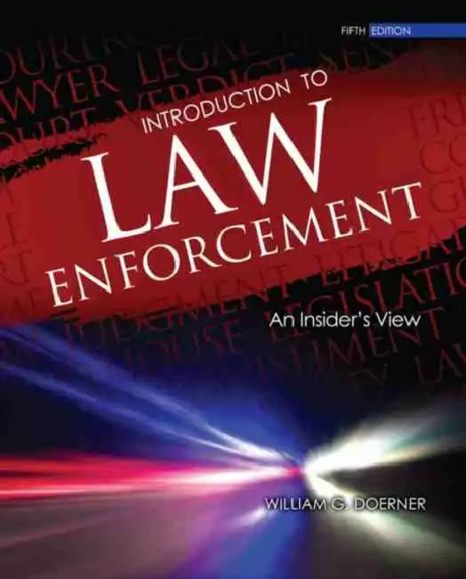 Introduction to Law Enforcement: An Insider's View by D. Hall-Matthews