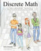 Discrete Math - The Graphic Novel by Gossett