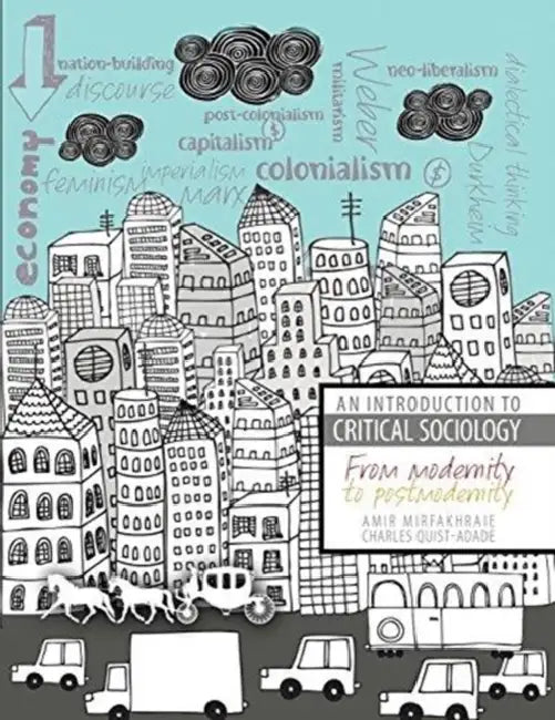 An Introduction to Critical Sociology: From Modernity to Postmodernity by Fyodor Dostoevsky