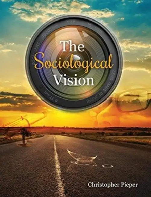 The Sociological Vision by Sarah Alam Malik
