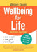 Wellbeing for Life by Miriam Orwin