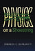 Physics on a Shoestring by Binanda C. Barkakaty
