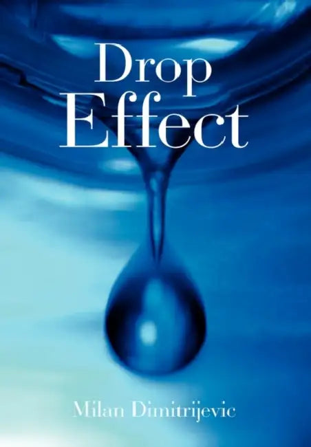 Drop Effect by Milan Dimitrijevic