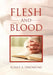 Flesh and Blood by Kunle A. Omowumi