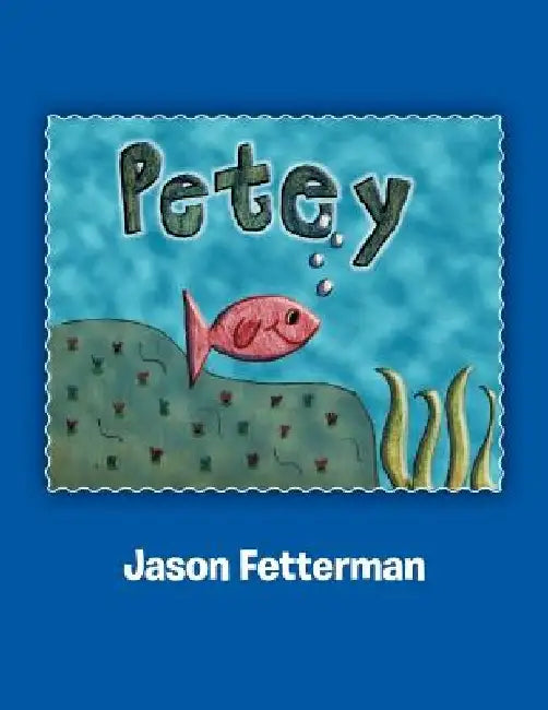 Petey by Jason Fetterman