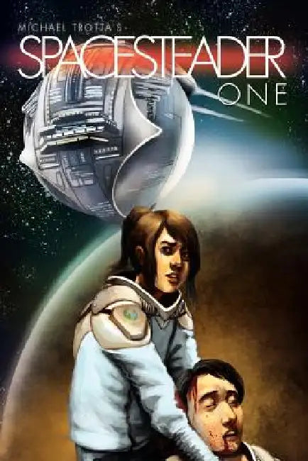 Spacesteader One by Michael Trotta