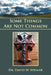 Some Things Are Not Common by David W. Weimer