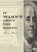 It Wasn't about the Money! by Ranne Claire