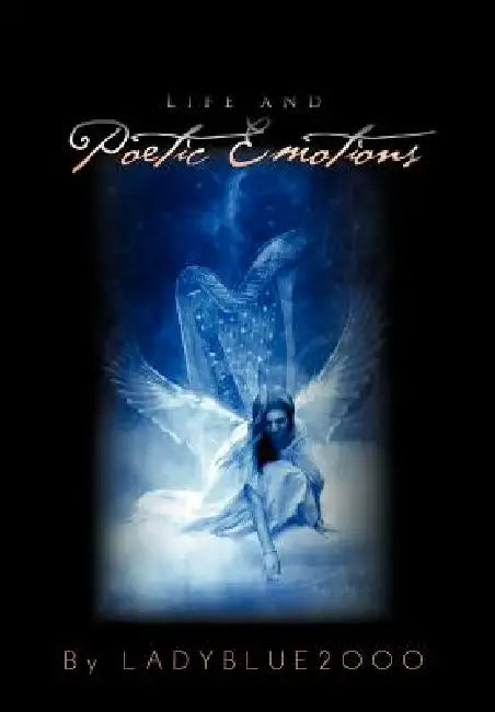 Life and Poetic Emotions by A. S. Rose