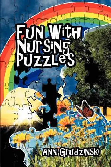 Fun with Nursing Puzzles by Ann Grudzinski