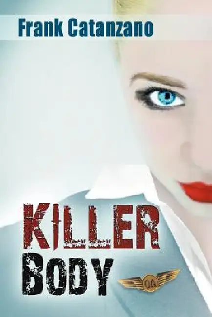 Killer Body by Frank Catanzano
