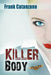 Killer Body by Frank Catanzano