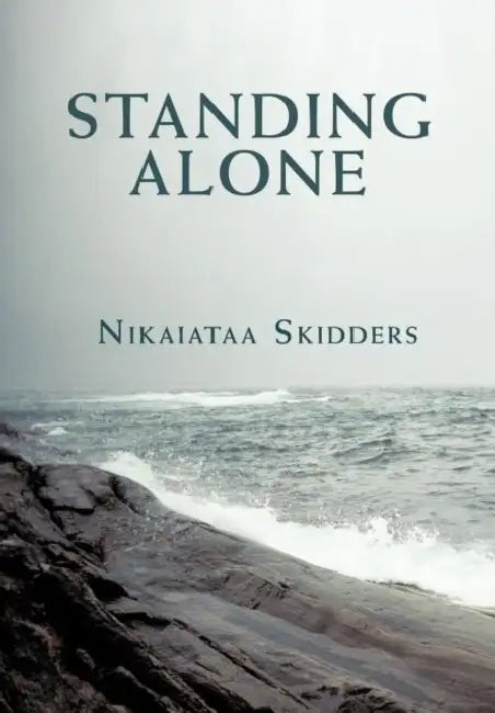 Standing Alone by Nikaiataa Skidders